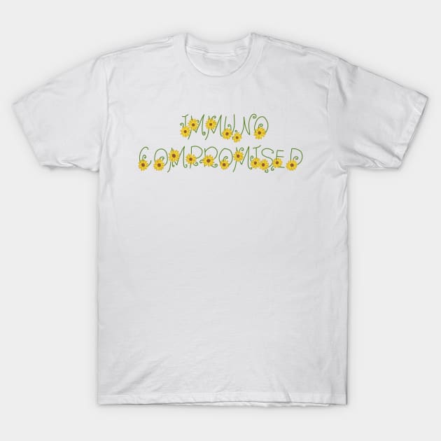 Immunocompromised T-Shirt by Becky-Marie